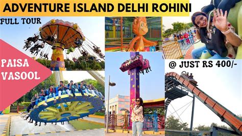 Adventure Island And Amusement Parks In Delhi That .
